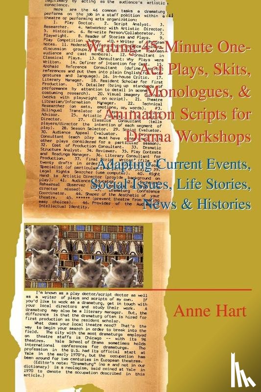 Hart, Anne - Writing 45-Minute One-Act Plays, Skits, Monologues, & Animation Scripts for Drama Workshops