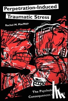 Macnair, Rachel M - Perpetration-Induced Traumatic Stress