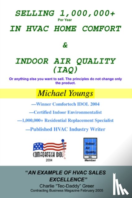 Youngs, Michael - Selling 1,000,000+ Per Year in HVAC Home Comfort & Indoor Air Quality (IAQ)
