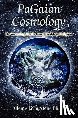 Livingstone, Glenys D - PaGaian Cosmology