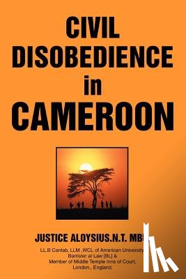 Mbu, Justice A, Mbu, A N T - Civil Disobedience in Cameroon