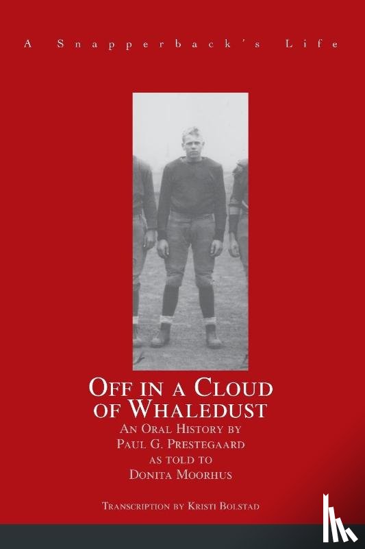 Prestegaard, Paul G - Off in a Cloud of Whaledust