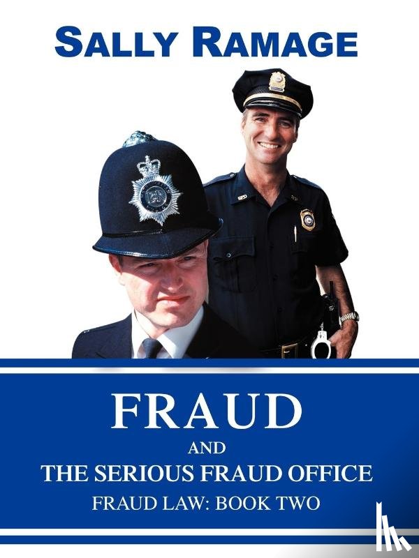 Ramage, Sally (Editor of The Criminal Lawyer) - Fraud and the Serious Fraud Office