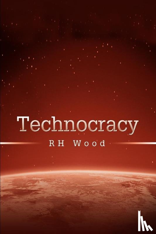 Wood, Rh - Technocracy