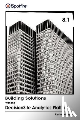 Hanegan, Kevin (Raytheon Systems - Building Solutions with the Decisionsite Analytics Platform