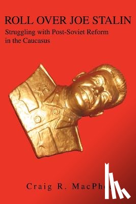 MacPhee, Craig R - Roll Over Joe Stalin