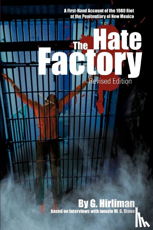 Hirliman, Georgelle - The Hate Factory