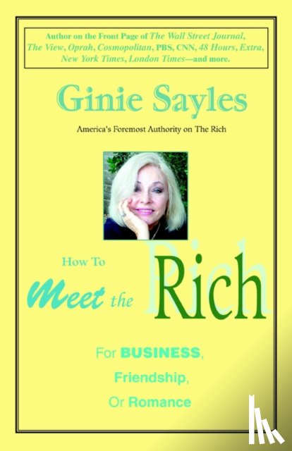 Sayles, Ginie - How to Meet the Rich