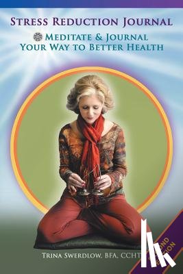 Swerdlow, Trina - Stress Reduction Journal