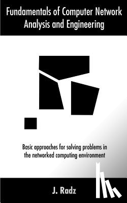 Radz, J - Fundamentals of Computer Network Analysis and Engineering