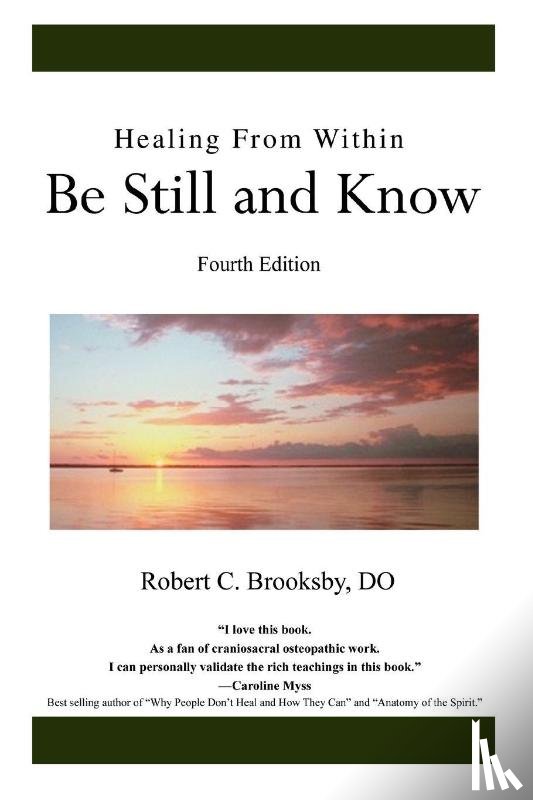 Brooksby Do, Robert C - Healing From Within Be Still and Know