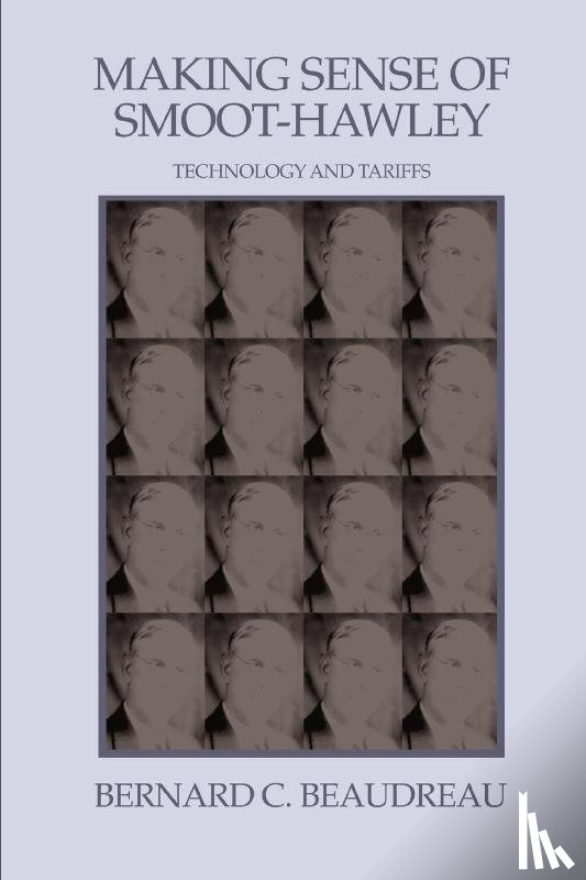 Beaudreau, Bernard C - Making Sense of Smoot-Hawley