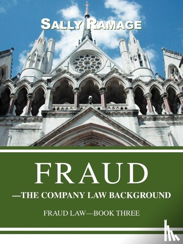 Ramage, Sally (Editor of The Criminal Lawyer) - Fraud--The Company Law Background