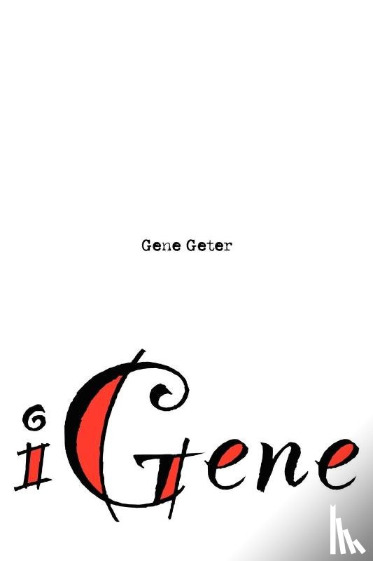 Geter, Gene - iGene