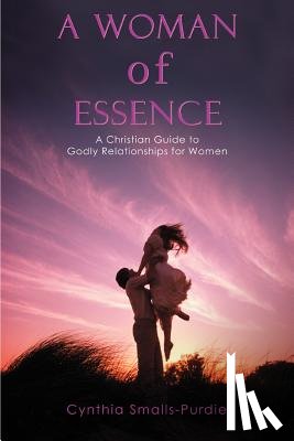 Smalls-Purdie, Cynthia - A Woman of Essence