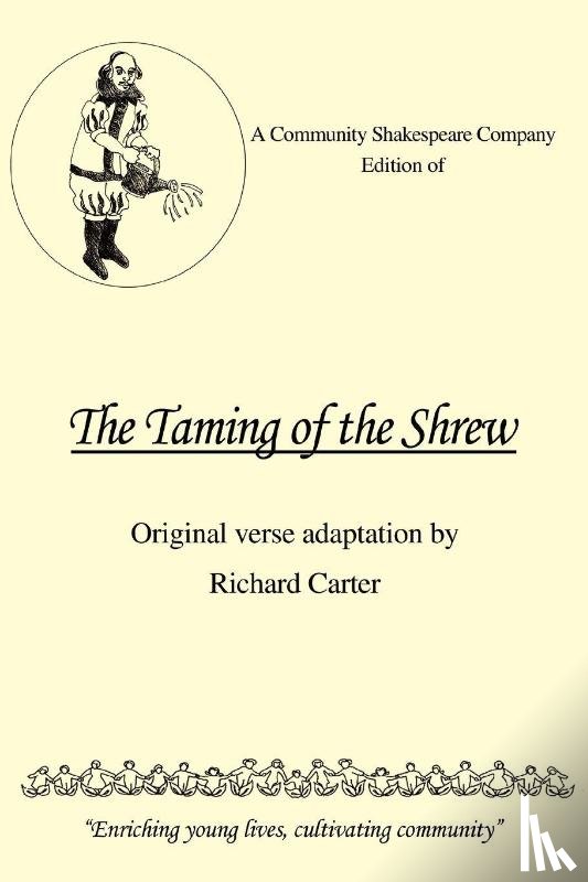 Carter, Richard (Lancaster University) - A Community Shakespeare Company Edition of the Taming of the Shrew