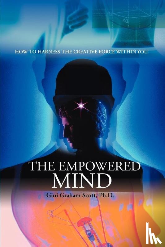 Scott, PH D Gini Graham - The Empowered Mind
