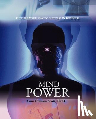 Scott, PH D Gini Graham - Mind Power