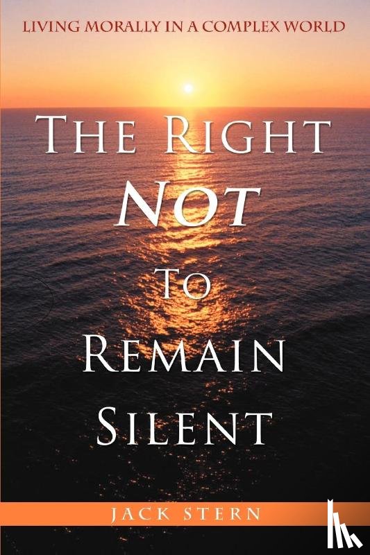 Stern, Dr Jack - The Right Not To Remain Silent
