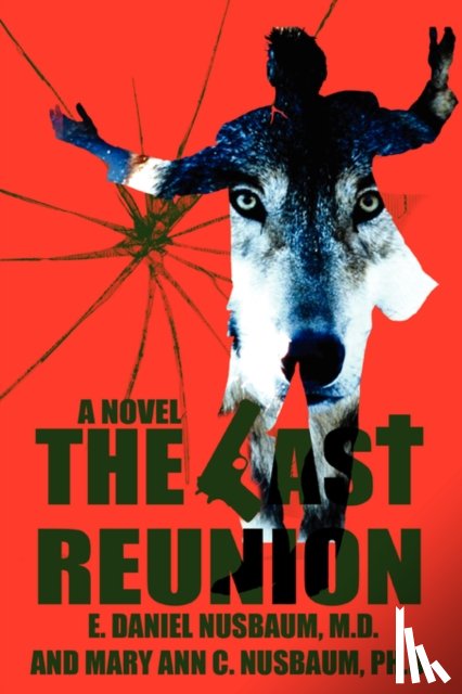 Nusbaum, E Daniel - The Last Reunion