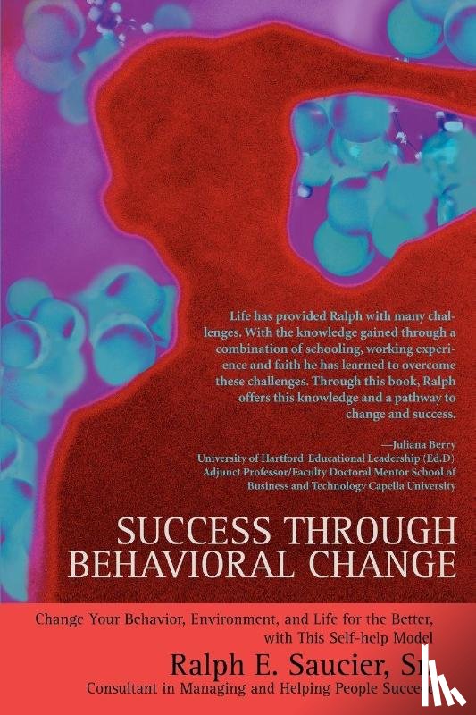 Saucier, Ralph E - Success Through Behavioral Change