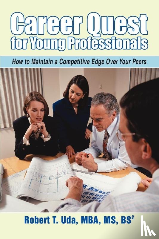 Uda, Robert T - Career Quest for Young Professionals
