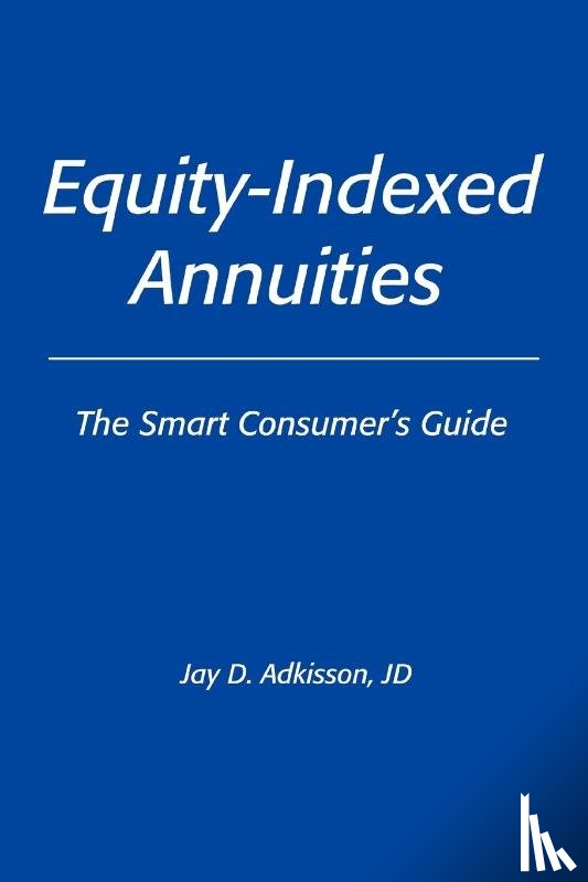 Adkisson Jd, Jay D - Equity-Indexed Annuities