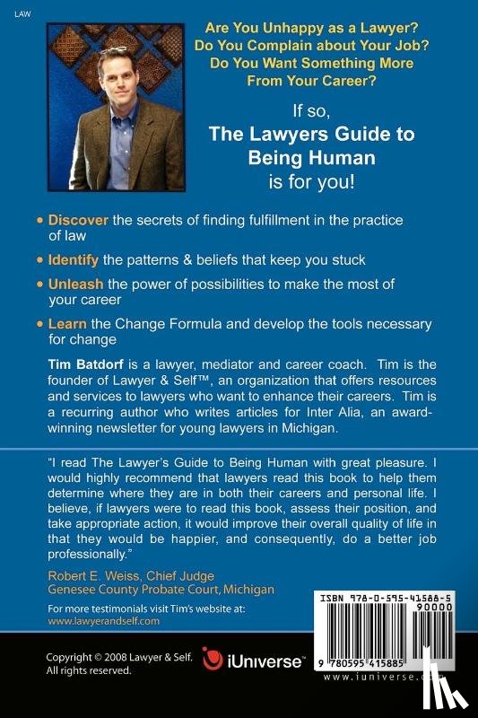 Batdorf, Jd LLM Timothy D, Batdorf, Timothy D - The Lawyer's Guide to Being Human