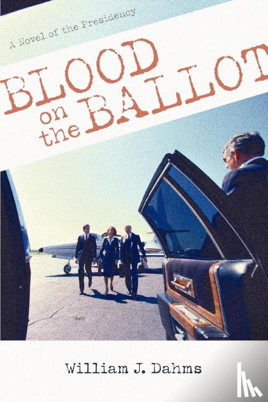 Dahms, William J - Blood on the Ballot