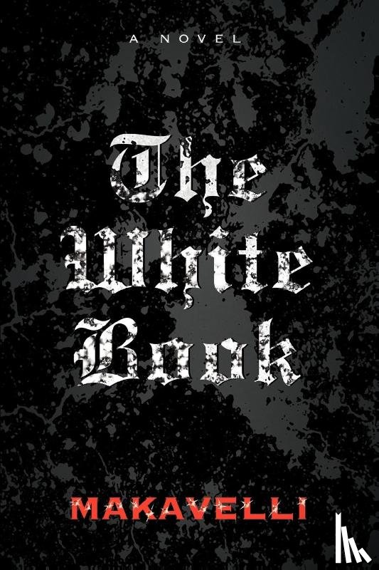 Mackaveli, Makavelli - The White Book