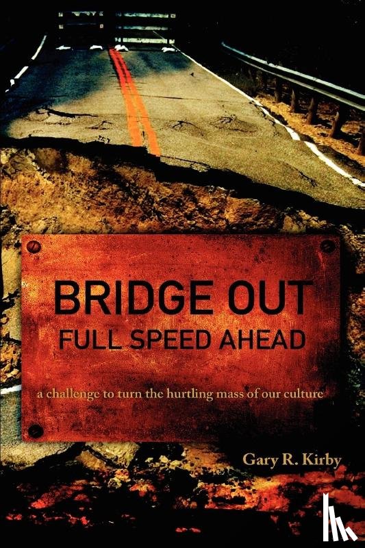 Kirby, Gary R - Bridge Out