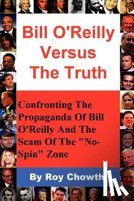 Chowthi, Roy - Bill O'Reilly Versus the Truth