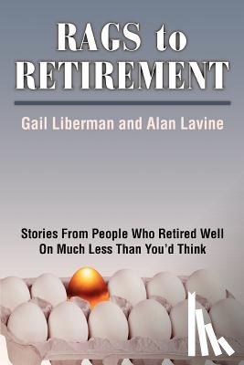 Lavine, Alan - Rags to Retirement