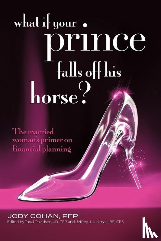 Cohan, Jody - What If Your Prince Falls Off His Horse?