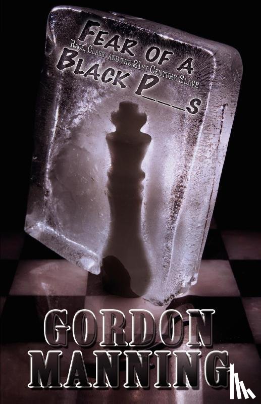 Manning, Gordon - Fear of a Black P***s