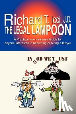 ICCI, Richard T - The Legal Lampoon