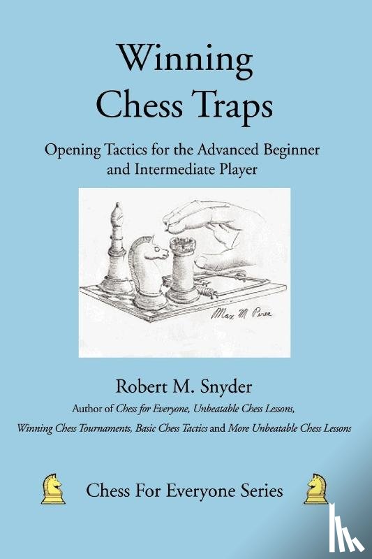 Snyder, Robert M - Winning Chess Traps