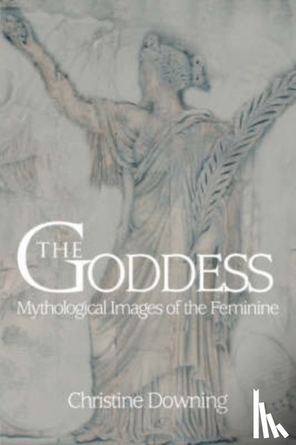 Downing, Christine - The Goddess
