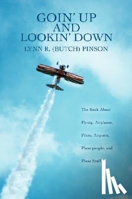 Pinson, Lynn R Butch - Goin' Up and Lookin' Down