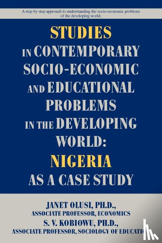 Kobiowu, Solomon V - Studies in Contemporary Socio-Economic and Educational Problems in the Developing World