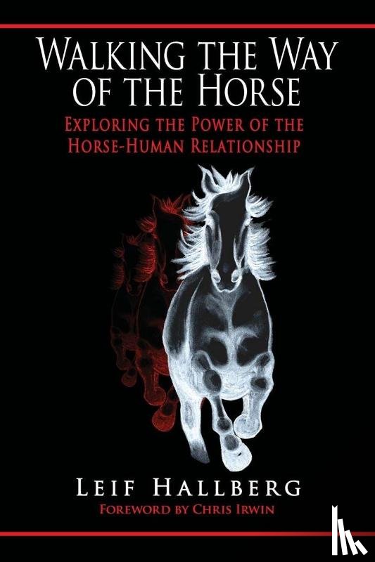 Hallberg, Leif (Private Practice Montana USA) - Walking the Way of the Horse