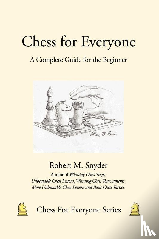 Snyder, Robert M - Chess for Everyone