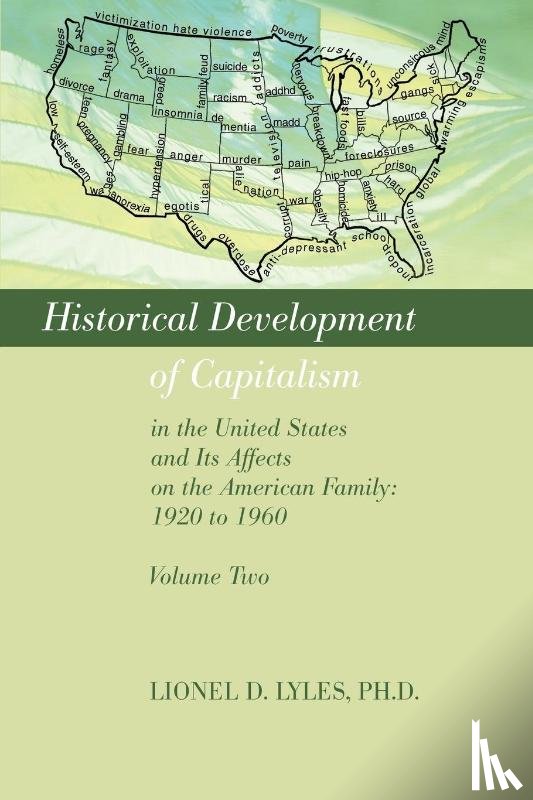 Lyles, Lionel D - Historical Development of Capitalism in the United States and Its Affects on the American Family