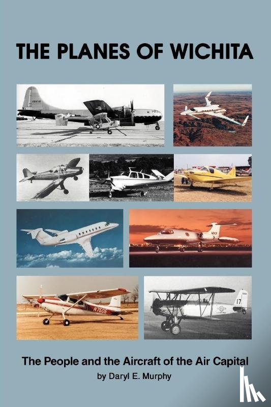 Murphy, Daryl E - The Planes of Wichita