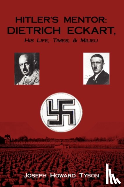 Tyson, Joseph Howard - Hitler's Mentor