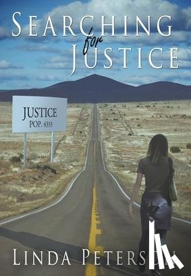 Peterson, Linda (Fordham University) - Searching for Justice