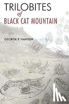 Hansen, George P - Trilobites of Black Cat Mountain
