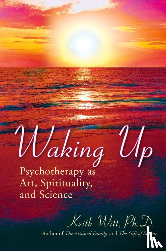 Witt Ph D, Keith, Witt, Keith - Waking Up