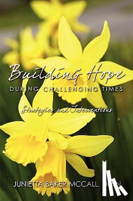 McCall, Junietta Baker - Building Hope During Challenging Times