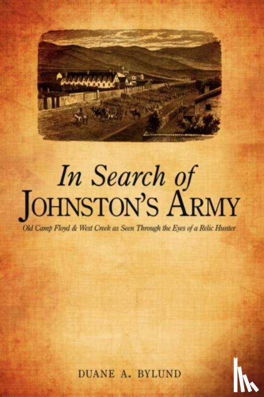 Bylund, Duane A - In Search of Johnston's Army